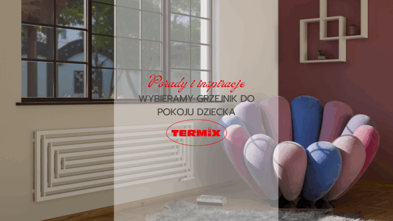 wybieramy grzejnik do pokoju dziecka